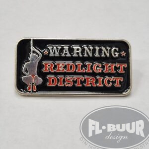 Pin - Warning Redlight District